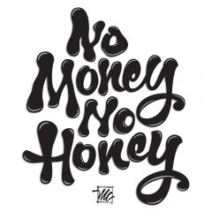 no money no honey